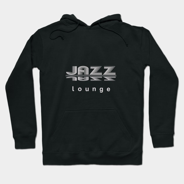 JAZZ LOUNGE, a perfect design for lovers of jazz and all things music Hoodie by HuskyGearDesigns
